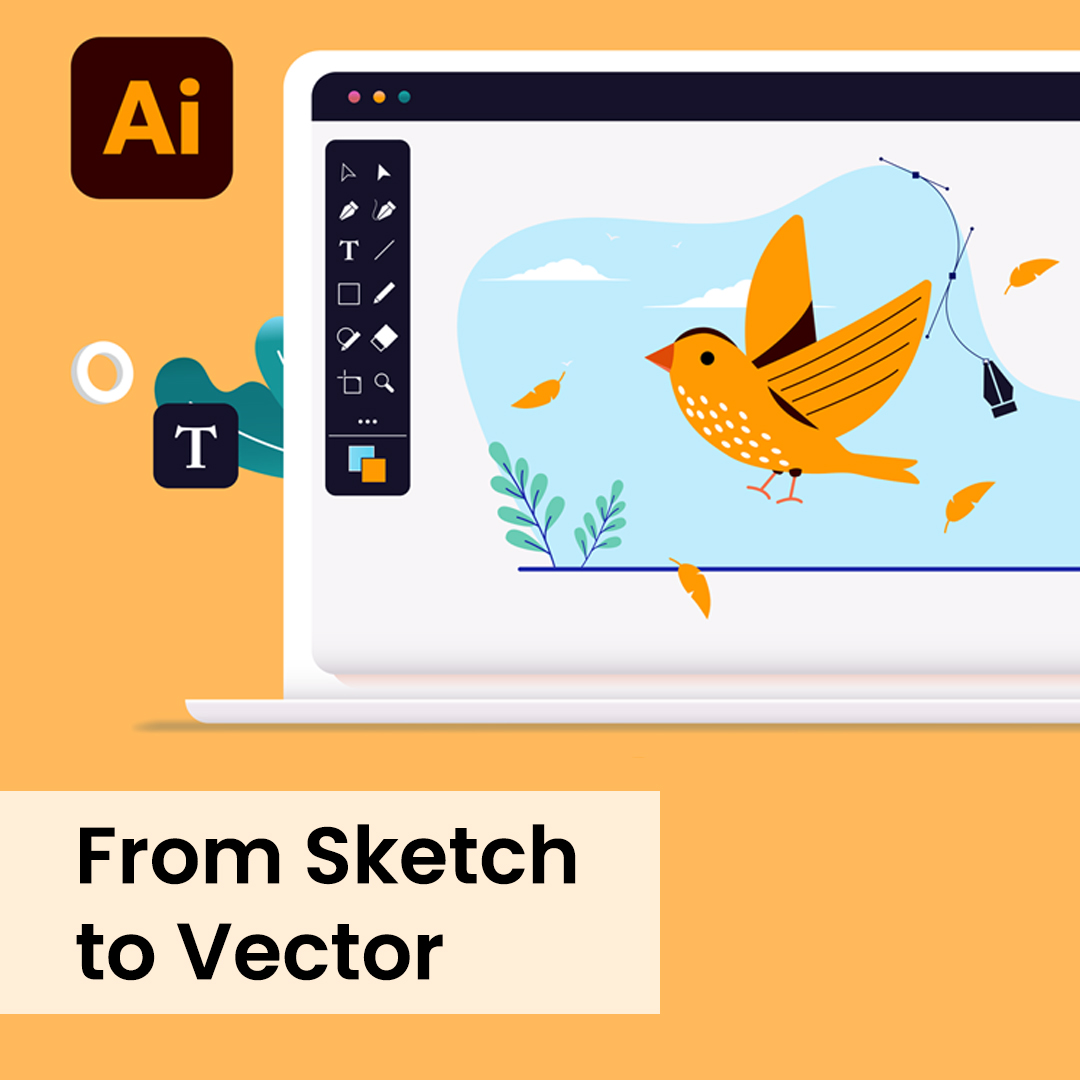 image shows an Adobe Illustrator interface with the words, "From Sketch to Vector"