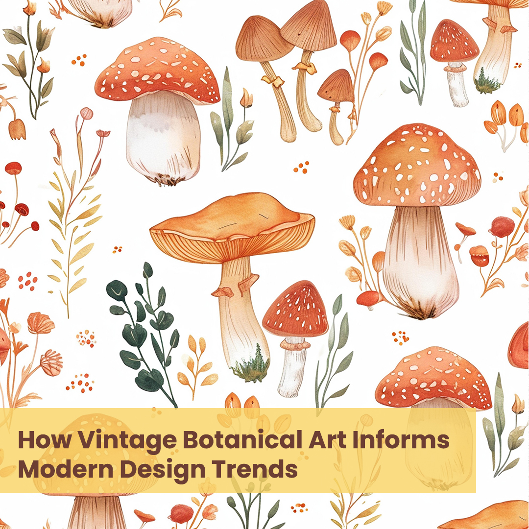 image shows a mushroom pattern in a red orange color palette with the caption "How Vintage Botanical Art Informs Modern Design Trends"