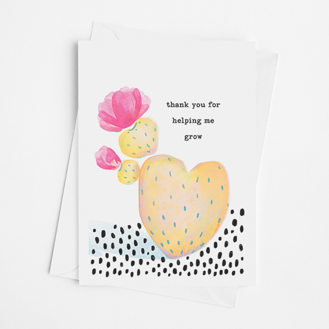 cute greeting card for Mother's Day with a heart shaped cactus with pink blossoms and the words "thank you for helping me grow"